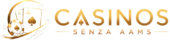 Casinos Senza Aams